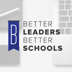 Image: Better Leaders Better Schools Podcast